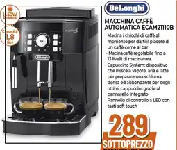 Expert DeLonghi MACCHINA CAFFÈ AUTOMATICA ECAM21110B offerta