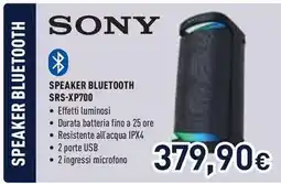 Unieuro SONY SPEAKER BLUETOOTH SRS-XP700 offerta