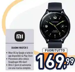 Unieuro XIAOMI WATCH 2 offerta