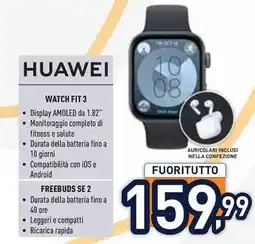 Unieuro HUAWEI WATCH FIT 3 offerta