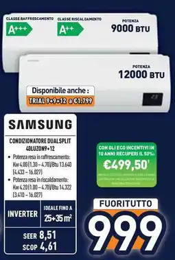 Unieuro SAMSUNG CONDIZIONATORE DUALSPLIT 40LUZON9+12 offerta