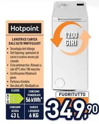 Unieuro Hotpoint LAVATRICE CARICA DALL'ALTO WMTF624UIT offerta