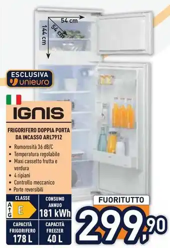 Unieuro IGNIS FRIGORIFERO DOPPIA PORTA DA INCASSO ARL7912 offerta