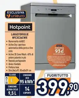 Unieuro Hotpoint LAVASTOVIGLIE HFC3C26CWX offerta
