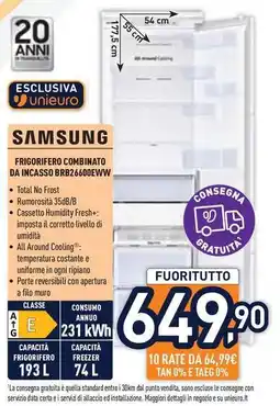 Unieuro SAMSUNG FRIGORIFERO COMBINATO DA INCASSO BRB26600EWW offerta