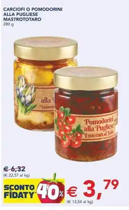 Esselunga CARCIOFI O POMODORINI ALLA PUGLIESE MASTROTOTARO offerta