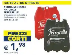 Esselunga ACQUA MINERALE NATURALE FERRARELLE offerta