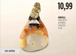 Carico Cash & Carry MARTELLI PROSCIUTTO DI PARMA CON OSSO offerta
