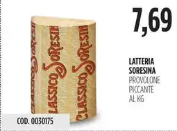 Carico Cash & Carry LATTERIA SORESINA PROVOLONE PICCANTE offerta