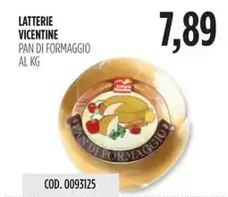 Carico Cash & Carry LATTERIE VICENTINE PAN DI FORMAGGIO offerta