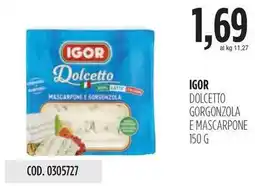 Carico Cash & Carry IGOR DOLCETTO GORGONZOLA E MASCARPONE offerta