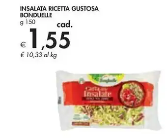 Bennet INSALATA RICETTA GUSTOSA BONDUELLE offerta