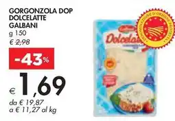 Bennet GORGONZOLA DOP DOLCELATTE GALBANI offerta