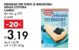 Bennet PREPARATI PER TORTE LE IRRESISTIBILI SENZA COTTURA CAMEO tipi vari, g 270 offerta