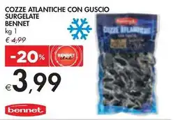 Bennet COZZE ATLANTICHE CON GUSCIO SURGELATE BENNET offerta