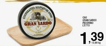 Ok Sigma Cao gran sardo pecorino offerta