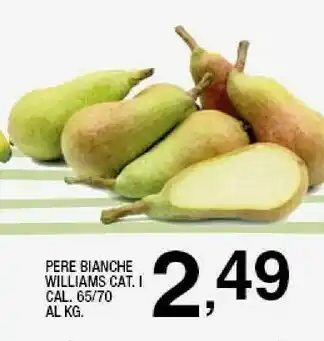 Ok Sigma Pere bianche williams offerta