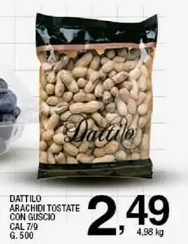 Ok Sigma Arachidi tostate con guscio 500 g offerta