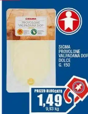 Ok Sigma Provolone valpadana dop dolce offerta