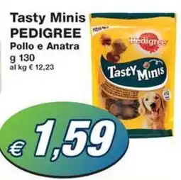Prix Quality Tasty Minis PEDIGREE Pollo e Anatra offerta