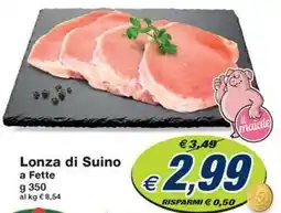Prix Quality Lonza di Suino a Fette offerta