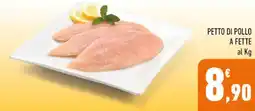 Conad PETTO DI POLLO A FETTE offerta