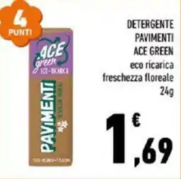 Conad DETERGENTE PAVIMENTI ACE GREEN eco ricarica freschezza floreale 24g offerta