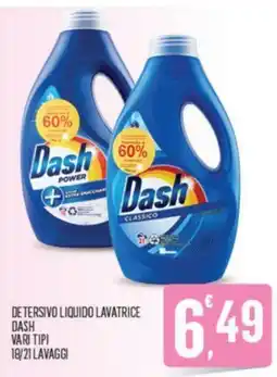 Despar DETERSIVO LIQUIDO LAVATRICE DASH VARI TIPI 18/21 LAVAGGI offerta