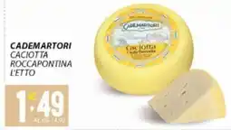 Sisa CADEMARTORI CACIOTTA ROCCAPONTINA L'ETTO offerta