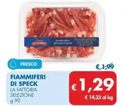 MD Discount FIAMMIFERI DI SPECK LA FATTORIA SELEZIONE offerta