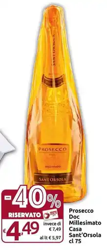 Carrefour Express Prosecco Doc Millesimato Casa Sant'Orsola cl 75 offerta