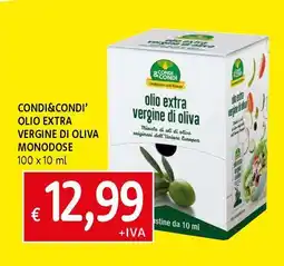 Galassia CONDI&CONDI' OLIO EXTRA VERGINE DI OLIVA MONODOSE offerta
