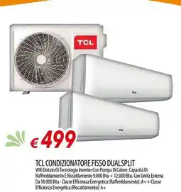 TCL CONDIZIONATORE FISSO DUALSPLIT