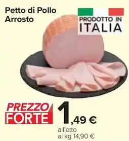 Carrefour Market Petto di Pollo Arrosto offerta