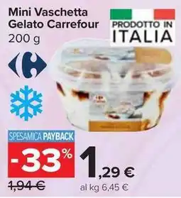 Carrefour Market Mini Vaschetta Gelato Carrefour 200 g offerta