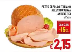 A&O PETTO DI POLLO ITALIANO ALLEVATO SENZA ANTIBIOTICI offerta