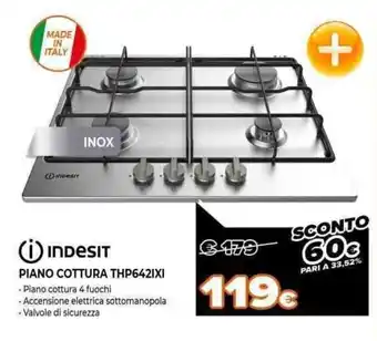 Expert Indesit Piano Cottura THP642IXI offerta