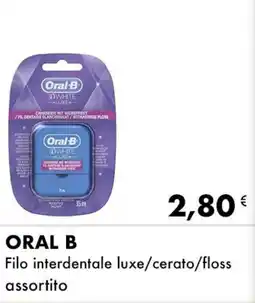 Iper Tosano ORAL B Filo interdentale luxe/cerato/floss assortito offerta