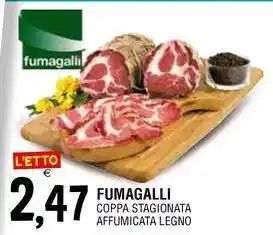 Al Discount FUMAGALLI COPPA STAGIONATA AFFUMICATA LEGNO offerta