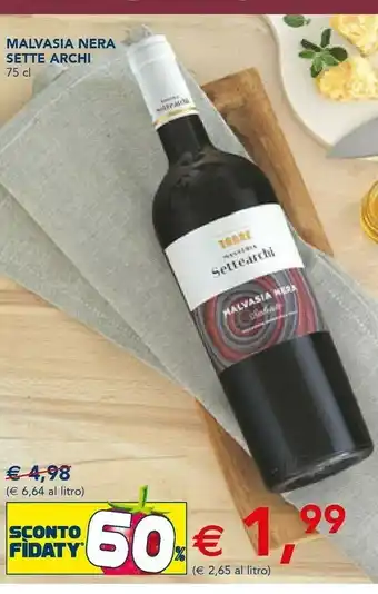 Esselunga Sette archi malvasia nera offerta