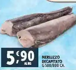 Deco Supermercati MERLUZZO DECAPITATO g 500/800 ca. offerta