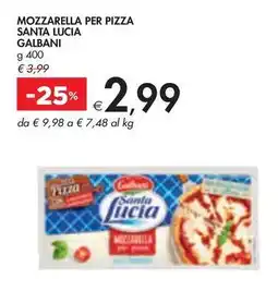 Bennet MOZZARELLA PER PIZZA SANTA LUCIA GALBANI offerta