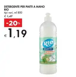 Bennet DETERGENTE PER PIATTI A MANO RIO tipi vari, ml 800 offerta