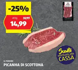 ALDI IL PODERE PICANHA DI SCOTTONA offerta