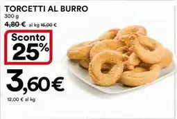 Ipercoop TORCETTI AL BURRO offerta