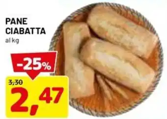 DPiù PANE CIABATTA al kg offerta