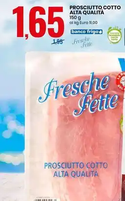 Eurospin PROSCIUTTO COTTO ALTA QUALITÀ 150 g offerta