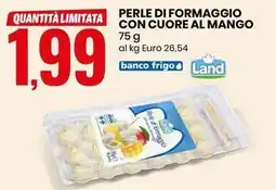 Eurospin PERLE DI FORMAGGIO CON CUORE AL MANGO offerta