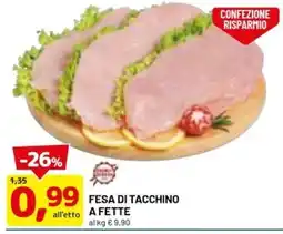 DPiù FESA DI TACCHINO A FETTE offerta