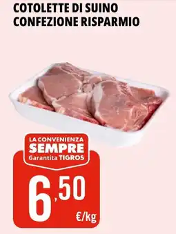 Tigros COTOLETTE DI SUINO CONFEZIONE RISPARMIO offerta